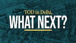 TOD in Delhi