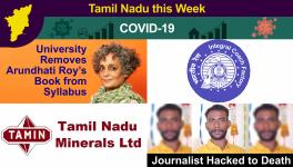 TN this Week: Arundhati Roy’s Book Removed from Varsity Syllabus, COVID-19 Cases Cross 7.5 Lakh