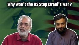 NewsClick's Prabir Purkayastha discusses why the US and its allies have consistently backed Israel's violence.