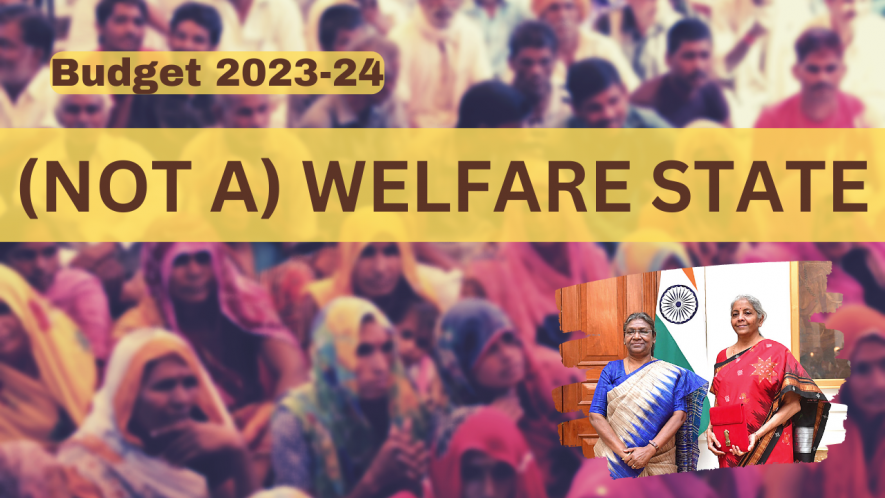 Union Budget 2023-24: Govt Slashes Welfare Spending in ‘Amrit Kaal’